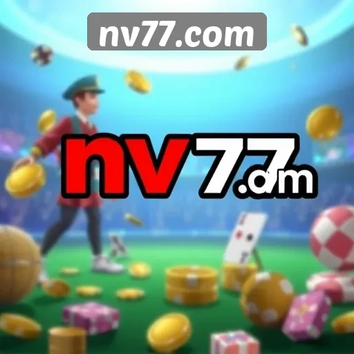 Review Mendalam Situs Game Nv77 Com